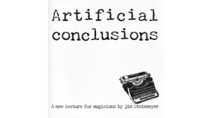 Artificial Conclusions by Jim Steinmeyer