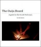 Ouija Board by Freddie Valentine - A Guide for the Occult Performer - INSTANT DOWNLOAD