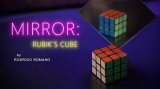 Mirror: Rubik's Cube by Rodrigo Romano (Gimmick Not Included)