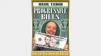 Progressive Bills by Meir Yedid (Gimmicks Not Included)