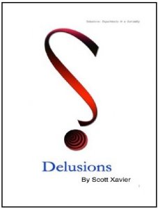 Delusions by Scott Xavier