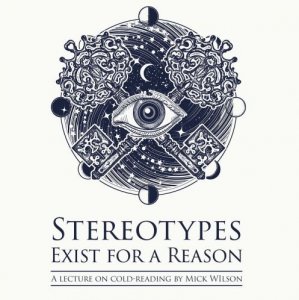 Stereotypes Exist for a Reason With Mick Wilson PDF Only