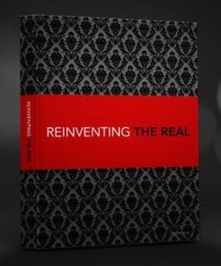 Reinventing the Real by Tyler Wilson