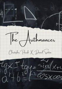 The Arithmancer By Christopher Parrish and Daniel Sutton