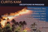 Deceptions in Paradise by Curtis Kam