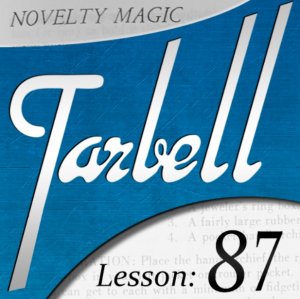 Tarbell 87 Novelty Magic Part 2