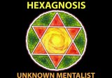 HEXAGNOSIS by Unknown Mentalist