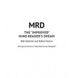 Bob Hummer and Rafael Fontao MRD THE IMPROVED MIND READER’S DREA