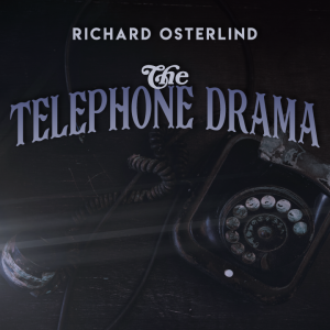 The Telephone Drama by Annemann presented by Richard Osterlind (Instant Download)