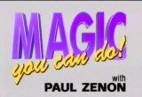 Magic You Can Do by Paul Zenon