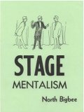 Stage Mentalism by North Bigbee