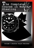 The Complete Course in Watch Stealing