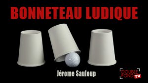 Le Bonneteau Ludique by Jerome Sauloup