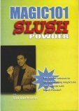 Slush Powder by Tod Buchanan