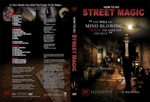 How to Do Street Magic by Brad Christian