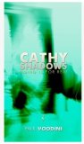 Cathy Shadows by Paul Voodini