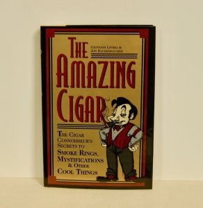 THE AMAZING CIGAR by Jon Racherbaumer & Giovanni Livera