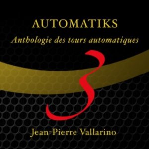 Automatiks Vol 3 by Jean Pierre Vallarino