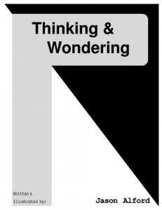 Thinking & Wondering by Jason Alford