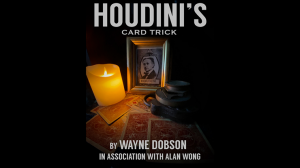 Houdini\'s Card Trick by Wayne Dobson and Alan Wong