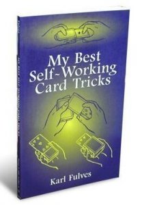 My Best Self Working Card Tricks by Karl Fulves