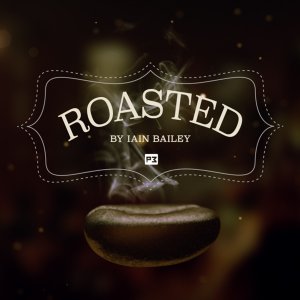 Roasted by Iain Bailey (Instant Download)