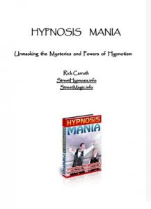 HYPNOSIS MANIA Unmasking the Mysteries and Powers of Hypno