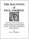 The Haunting of Paul Voodini by Paul Voodini