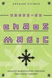 Hands-on Chaos Magic: Reality Manipulation Through the Ovayki Current by Andrieh Vitimus