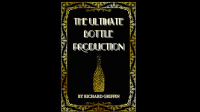 The Ultimate Bottle Production by Richard Griffin