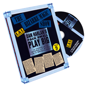 Dan Harlan Pack Small Play Big Vol 9 The Bizarre Magic Show