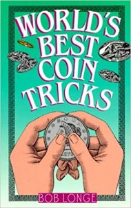 Worlds Best Coin Tricks by Bob Longe