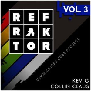 REFRAKTOR Vol.3 by Kev G & Collin Claus