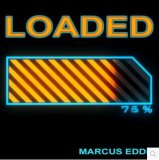 Loaded by Marcus Eddie