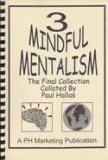 Mindful Mentalism Volume 3 by Paul Hallas