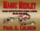 Magic Medley by Paul Lelekis