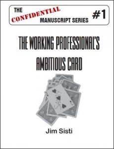 The Working Professional\'s Ambitious Card by Jim Sisti