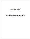 The New Premonition by Eddie Joseph