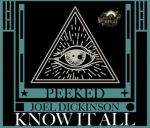 PEEKED BY JOEL DICKINSON