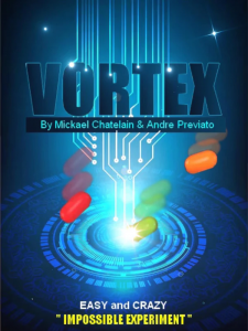 Vortex By Mickael Chatelain and Andre Previato (Gimmick Not Included)