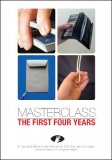 Masterclass 1: the first four years by Mark Leveridge & Graham H