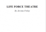 Jerome Finley - Life Force Theatre