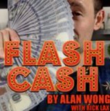 Flash Cash by Alan Wong presented by Rick Lax