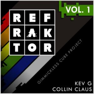 REFRAKTOR Vol.1 by Kev G & Collin Claus