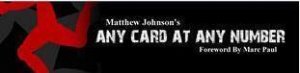 Any Card At Any Number by Matthew Johnson