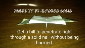 Nailed It By Alfonso Solis (Instant Download)