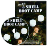 Bob’s 3 Shell Boot Camp by Bob Sheets