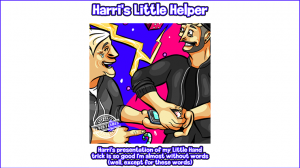 Harri\'s Little Helper by Lord Harri (Gimmick Not Included)