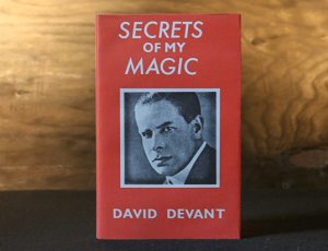 Secrets of my magic by David Devant