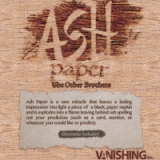 Ash Paper by the Other Brothers